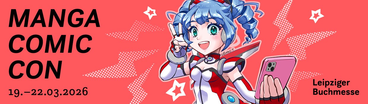 Manga Comic Con vom 19. - 22.03.2026